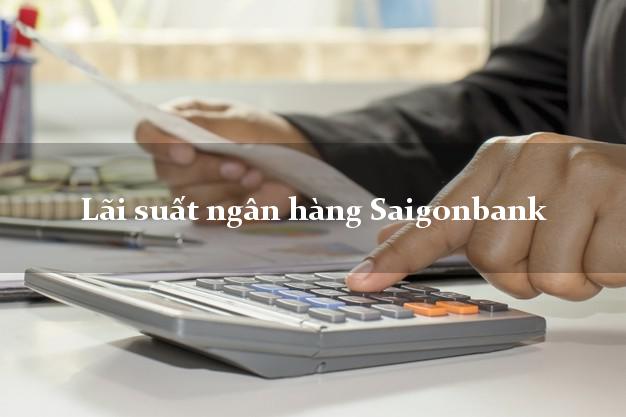 Lãi suất ngân hàng Saigonbank