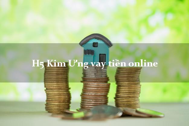 H5 Kim Ưng vay tiền online chấp nhận nợ xấu