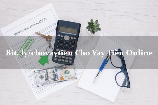 bit. ly/chovaytien Cho Vay Tiền Online hỗ trợ nợ xấu